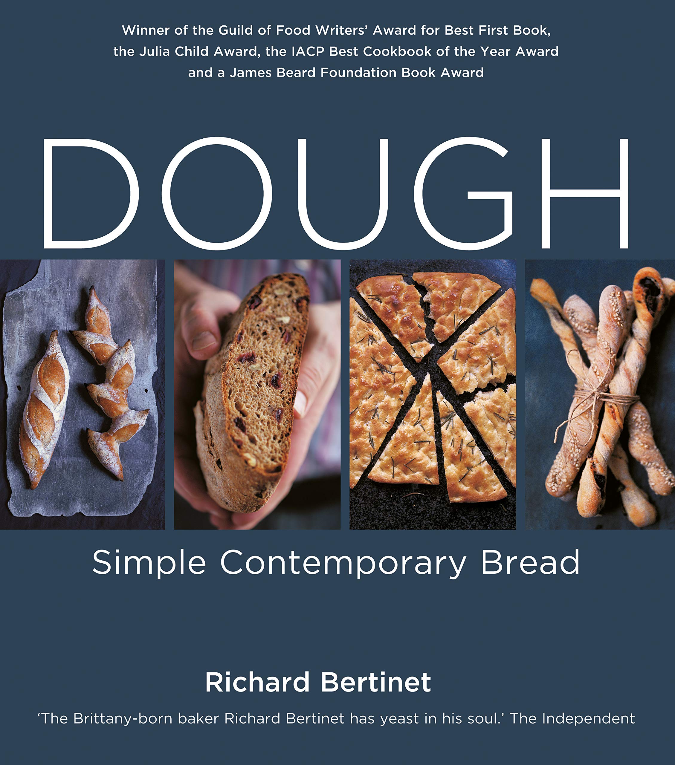 Книги про тесто. Книгу "Dough. Simple Contemporary Breads". Richard Bertinet. Книга про тесто.